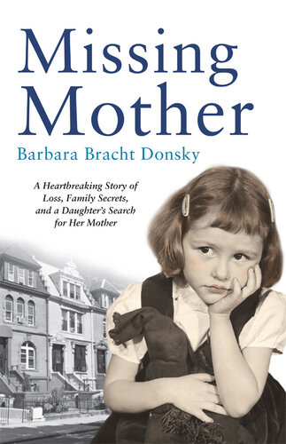 Missing Mother Barbara Bracht Donsky