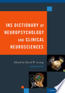 Ins Dictionary Of Neuropsychology And Clinical Neurosciences 2nd Edition David W Loring Ed
