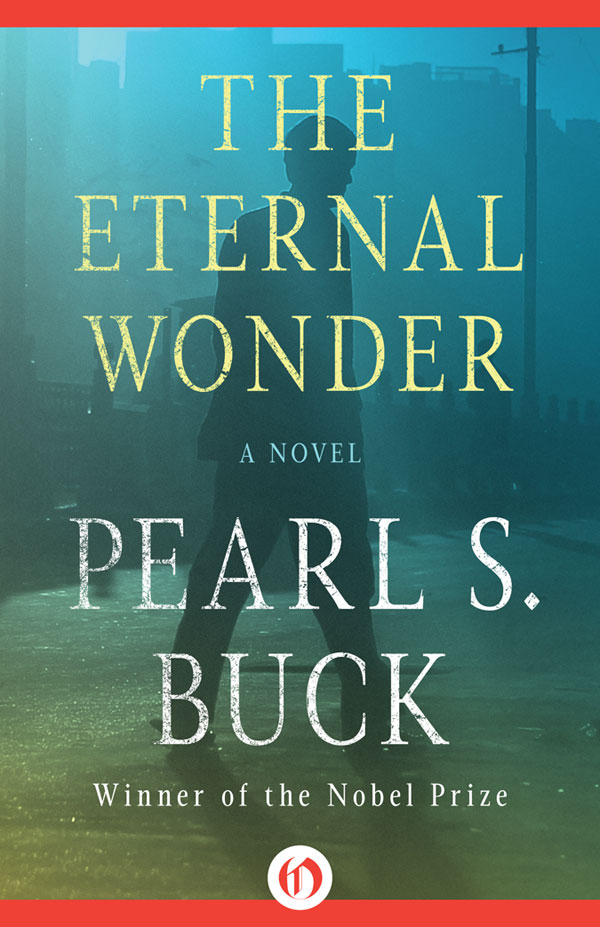 The Eternal Wonder Buck Pearl S