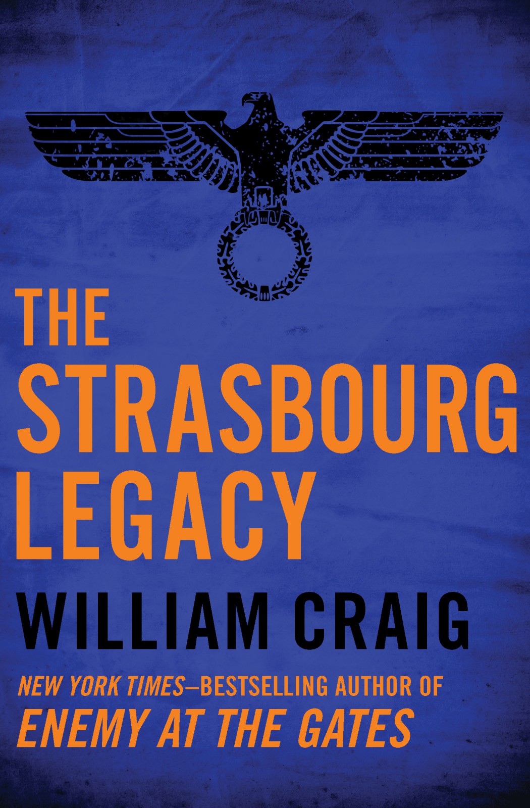 The Strasbourg Legacy William Craig