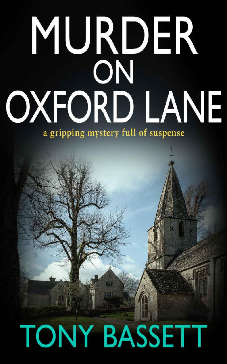 Murder On Oxford Lane A Gripping Mystery Full Of Suspense Detectives Roy And Roscoe Crime Fiction Series Book 1 Tony Bassett