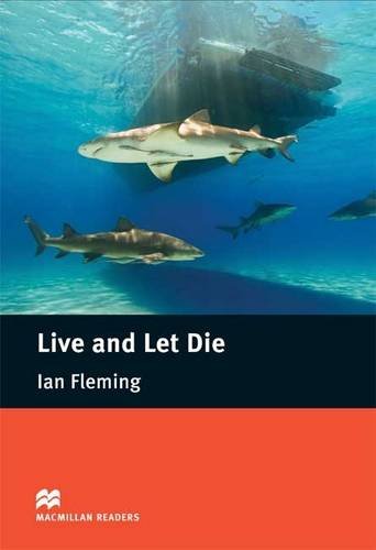 Live And Let Die Macmillan Readers Level 5 1 Ian Fleming