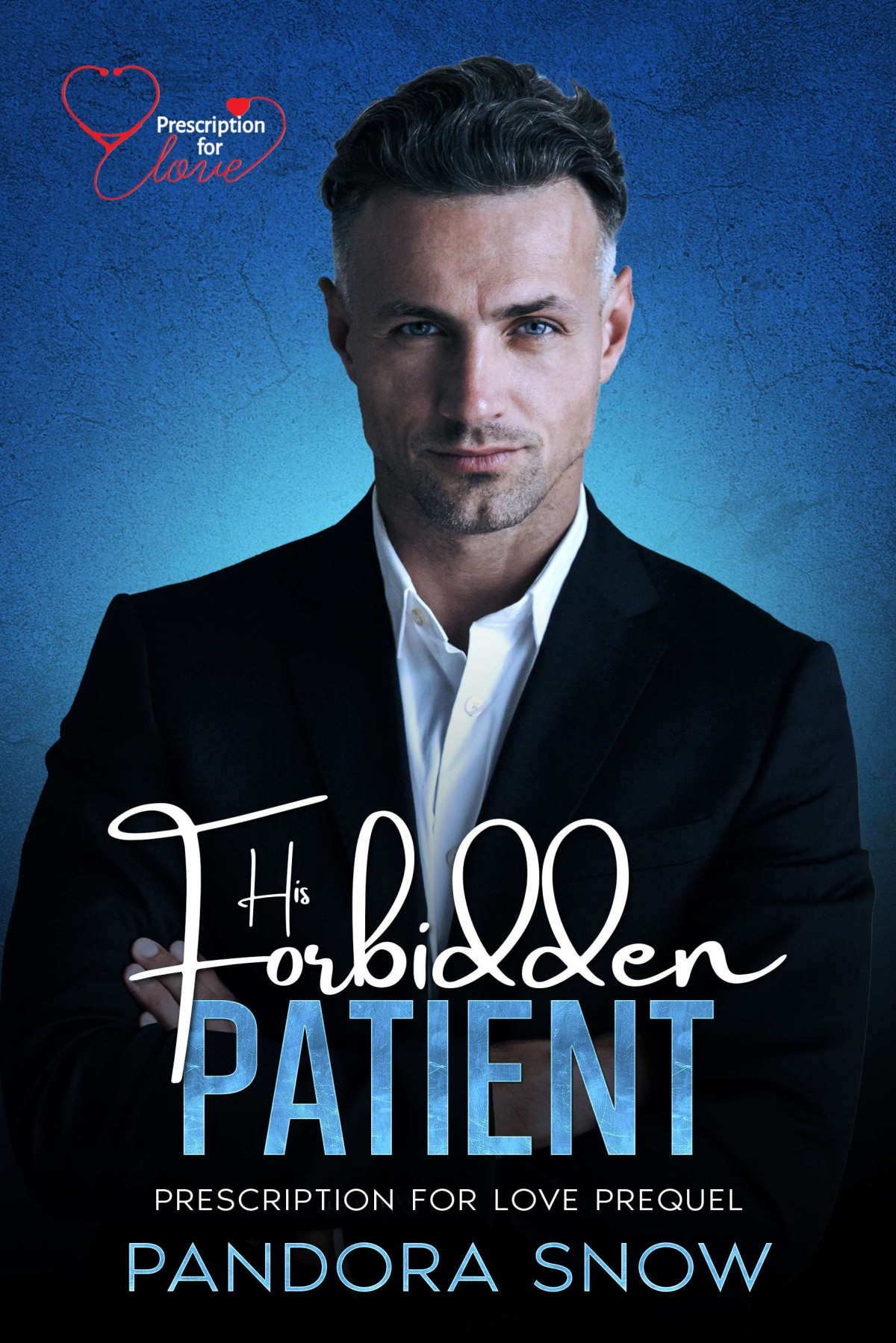 His Forbidden Patient Pandora Snow