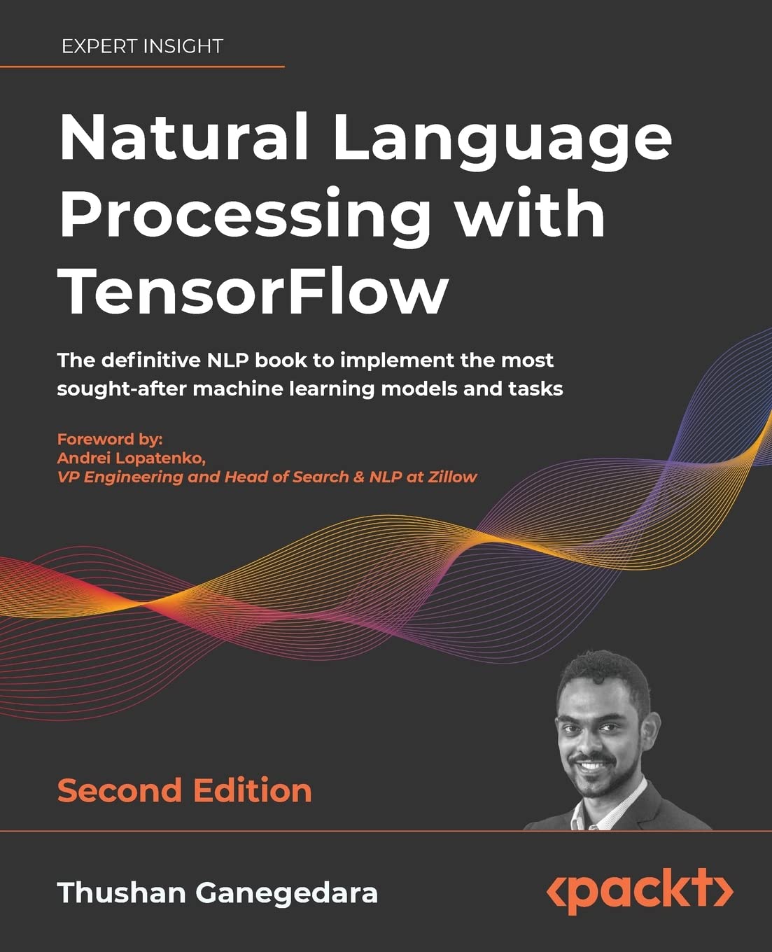 Natural Language Processing With Tensorflow The Definitive Nlp Book 2nd Edition 2nd Thushan Ganegedara