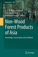 Nonwood Forest Products Of Asia Knowledge Conservation And Livelihood A Z M Manzoor Rashid