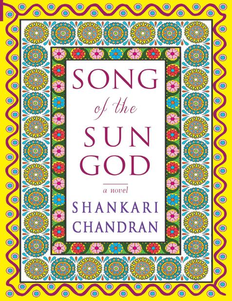 Song Of The Sun God Shankari Chandran