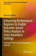 Enhancing Performance Regimes To Enable Outcomebased Policy Analysis In Crossboundary Settings Vincenzo Vignieri