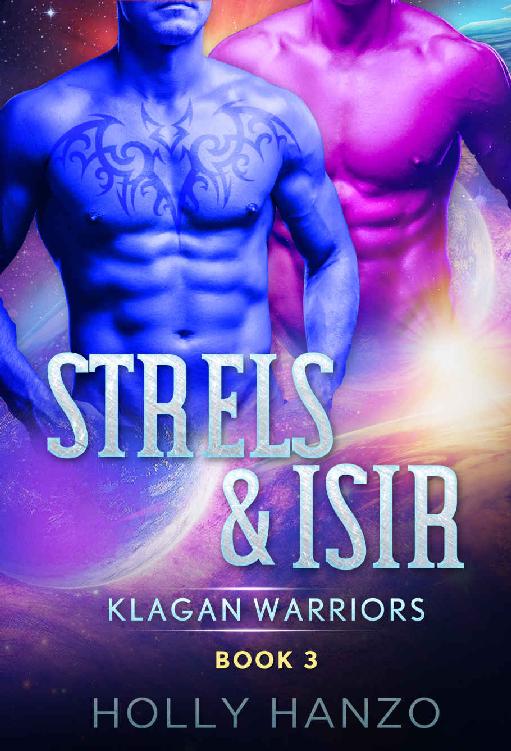 Strels Isir Klagan Warriors Book 3 Holly Hanzo