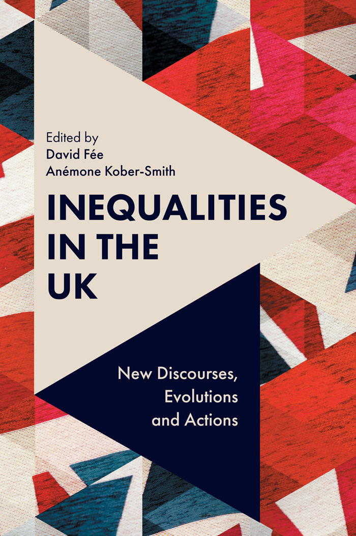 Inequalities In The Uk New Discourses Evolutions And Actions David Fe