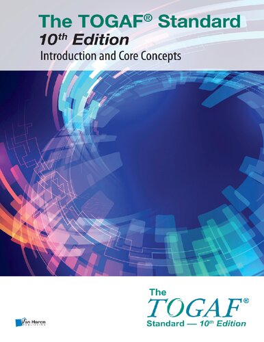 The Togaf Standard 10th Edition Introduction And Core Concepts The Open Group