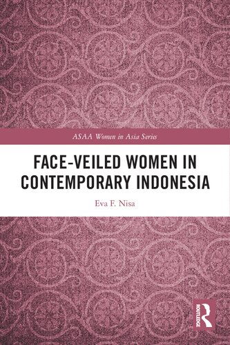 Faceveiled Women In Contemporary Indonesia Eva F Nisa