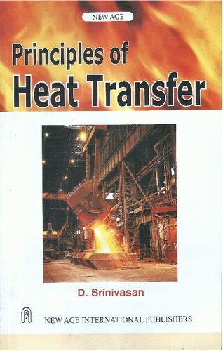 Principles Of Heat Transfer 1st Edition D Sri Nivasan