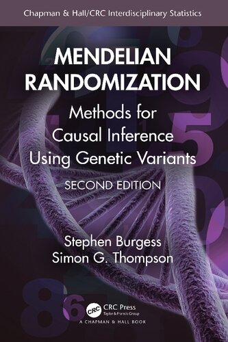 Mendelian Randomization Methods For Causal Inference Using Genetic Variants 2nd Edition Stephen Burgess