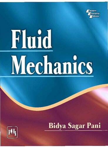 Fluid Mechanics A Concise Introduction 1st Edition Pani Bidya Sagar