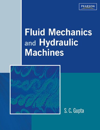 Fluid Mechanics And Hydraulic Machines 1st Edition S C Gupta