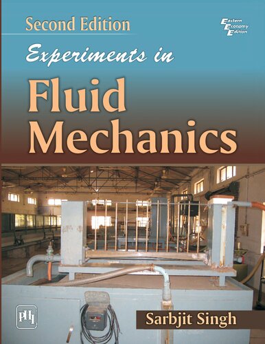 Experiments In Fluid Mechanics Second Edition 2nd Edition Sarbjit Singh