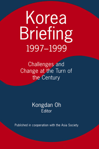 Korea Briefing 20002001 Challenges And Change At The Turn Of The Century Oh