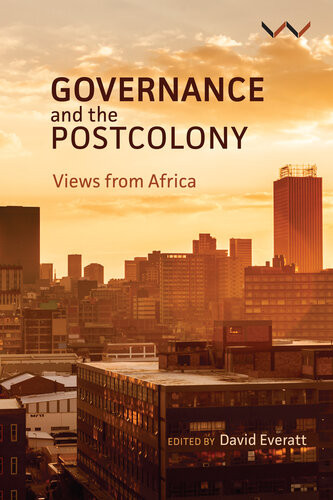 Governance And The Postcolony Views From Africa Everatt David