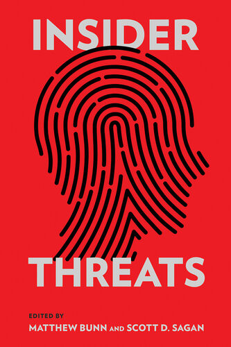 Insider Threats Matthew Bunn Scott Douglas Sagan