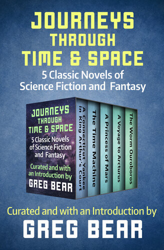Journeys Through Time Space 5 Classic Novels Of Science Fiction And Fantasy Mark Twain