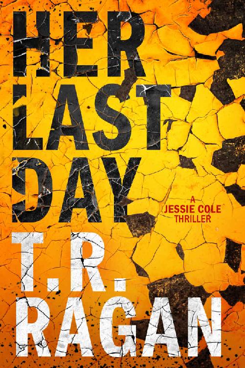 Jessie Cole 01 Her Last Day Tr Ragan