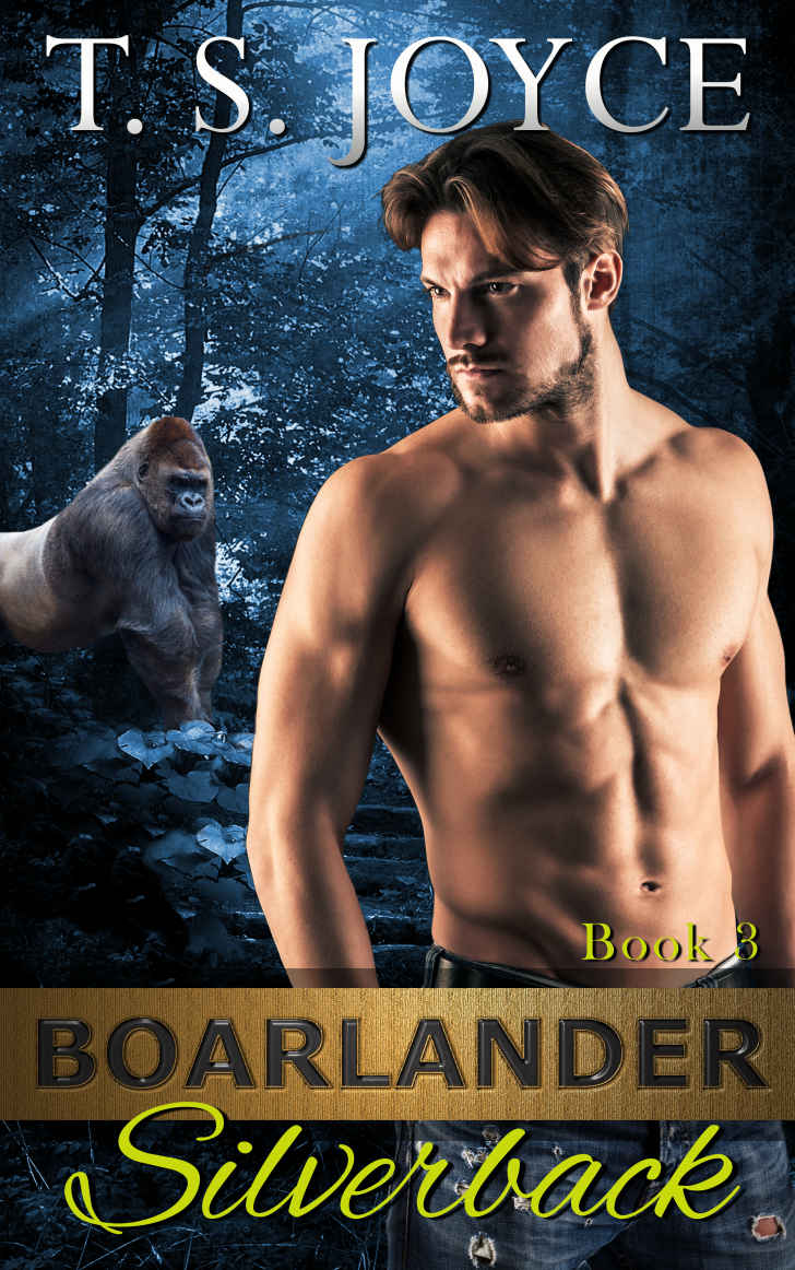 Boarlander Silverback Boarlander Bears Book 3 T S Joyce