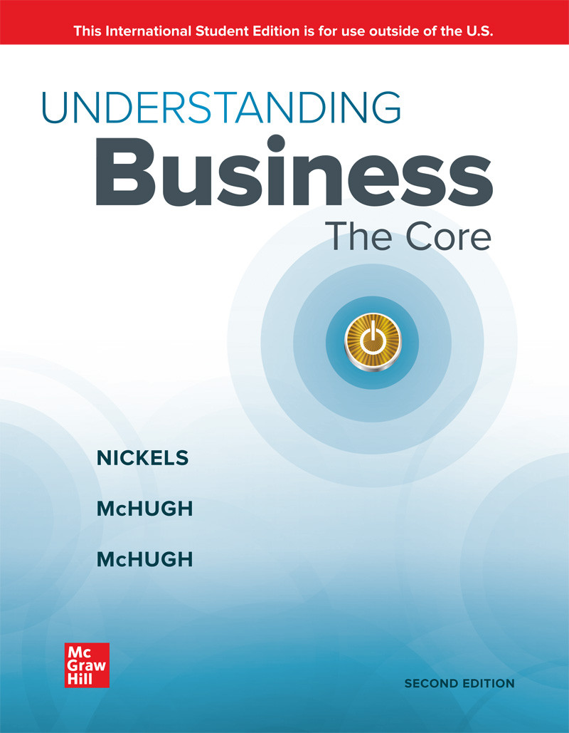 Ise Ebook For Understanding Business The Core 2e 2nd Edition William Nickelsjames Mchughsusan Mchugh James M Mchugh Susan M Mchugh