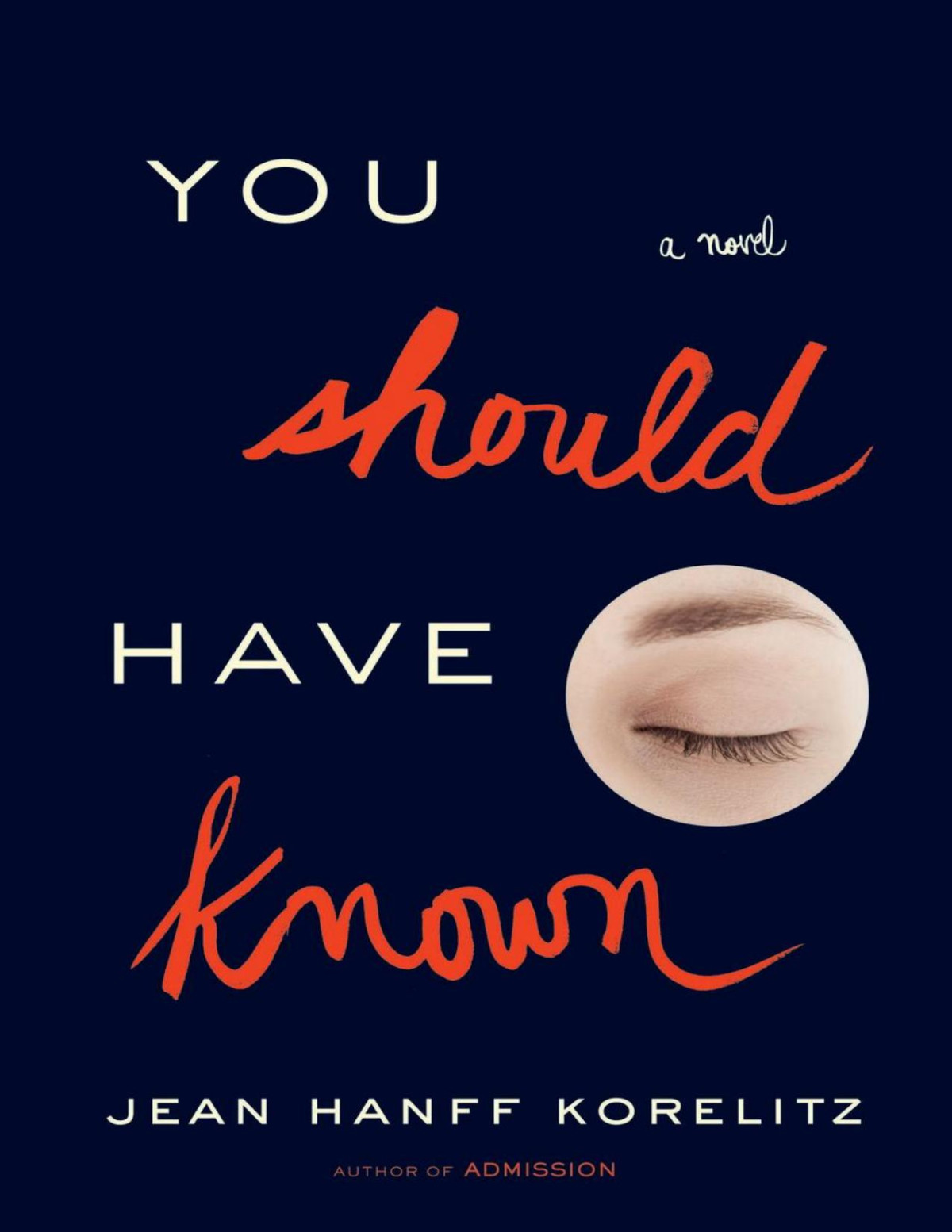 You Should Have Known Jean Hanff Korelitz