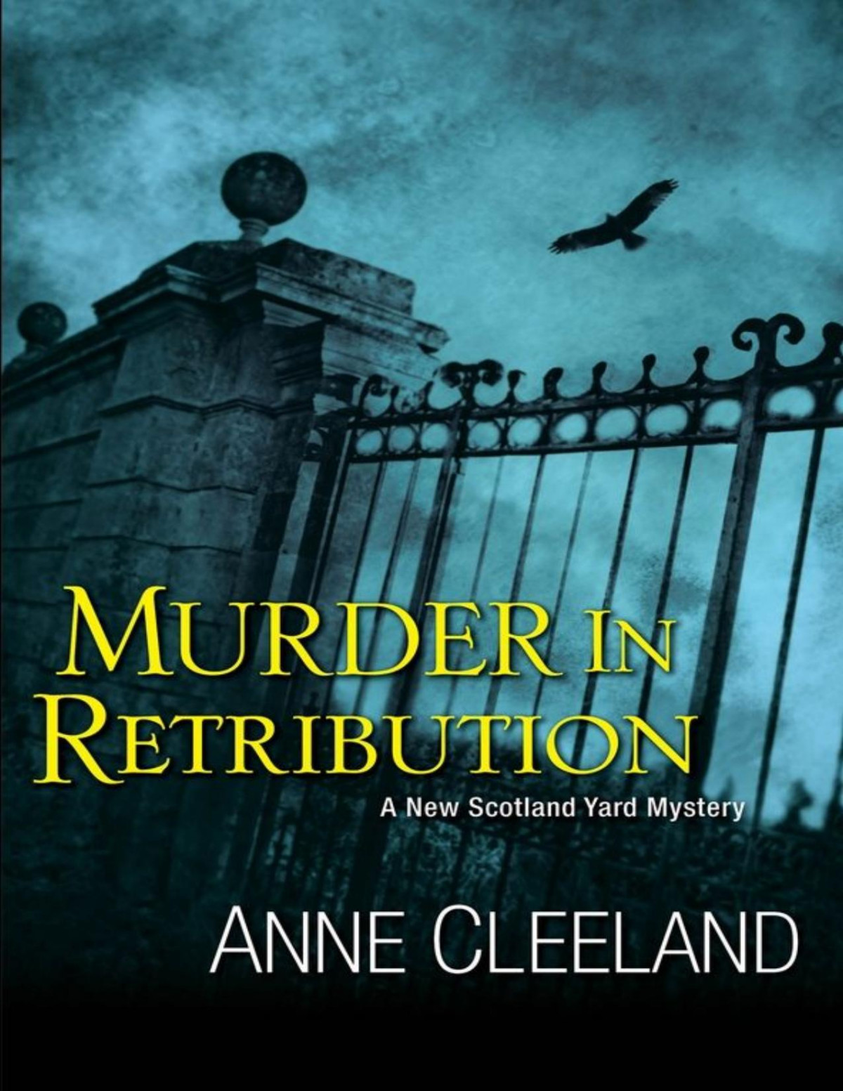 Murder In Retribution A New Scotland Yard Mystery Anne Cleeland