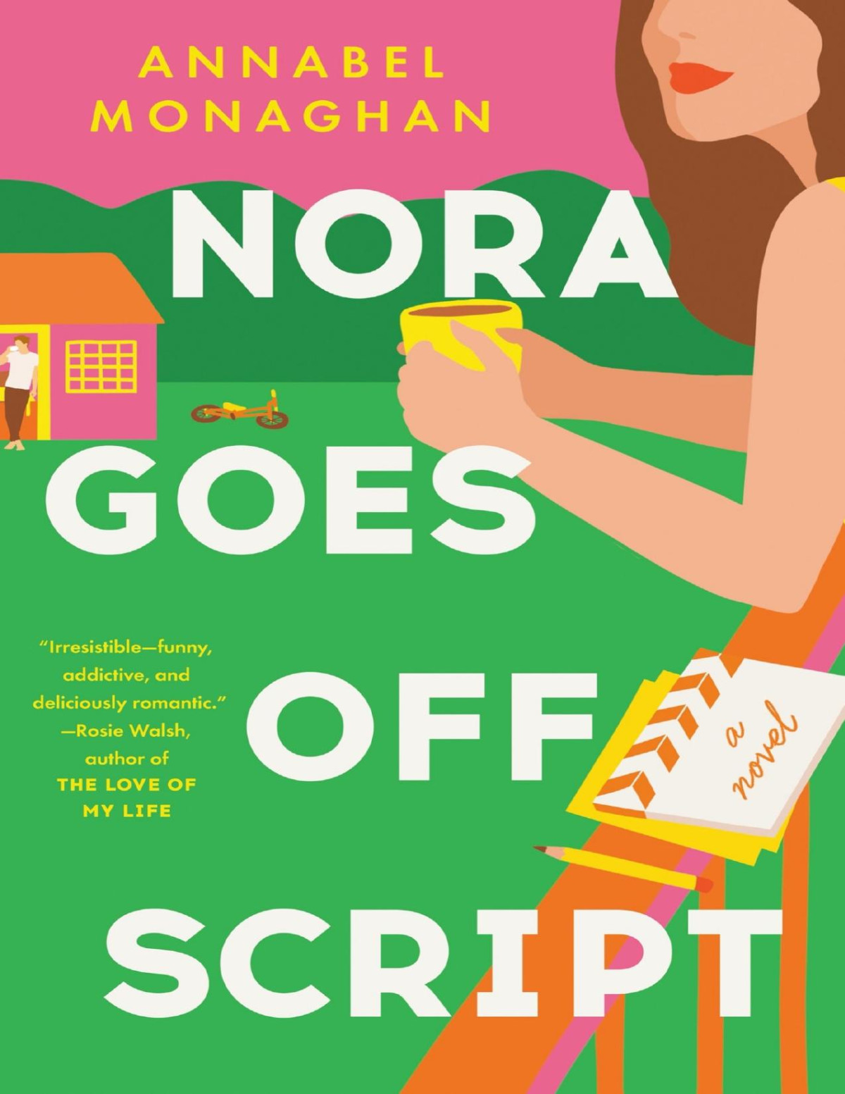 Nora Goes Off Script Annabel Monaghan