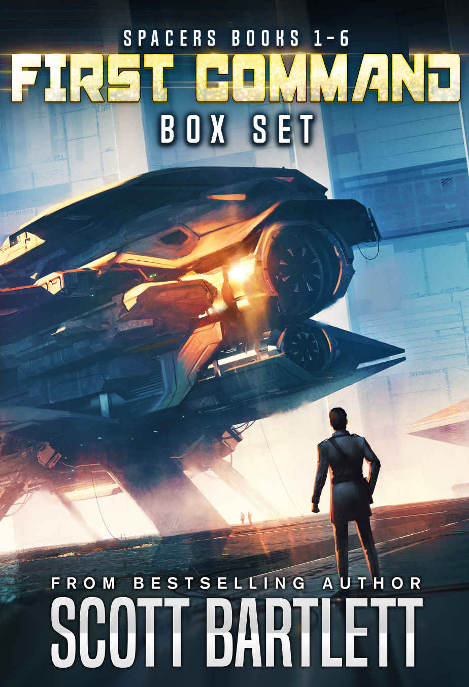 First Command The Spacers Series 6book Box Set Bartlett Scott