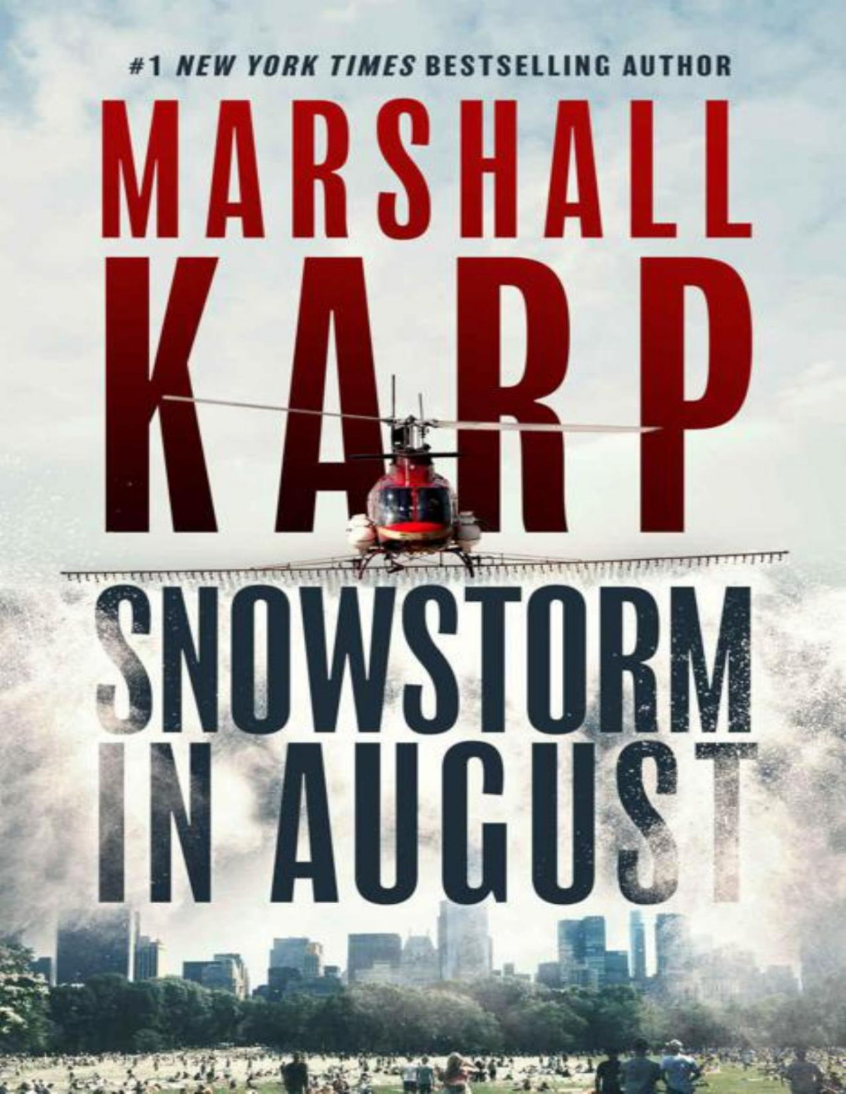 Snowstorm In August Marshall Karp