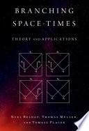 Branching Spacetimes Theory And Applications Nuel Belnap Thomas Mller