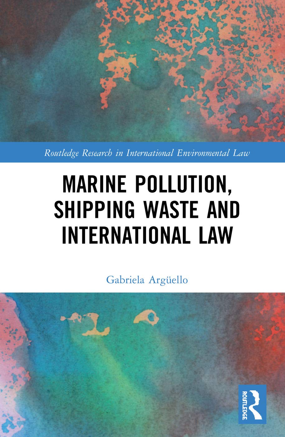 Marine Pollution Shipping Waste And International Law 1st Edition Gabriela Argello