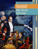 Vanished Magic Tricks And Great Escapes Sean Price