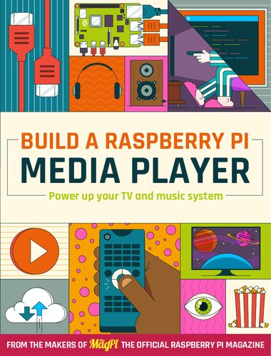 Build A Raspberry Pi Media Player Power Up Your Tv And Music System The Magpi Magazine