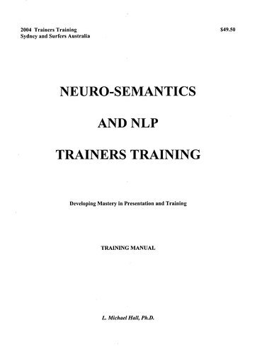 Neurosemantics Nlp Trainers Training Manual 2nd Edition L Michael Hall