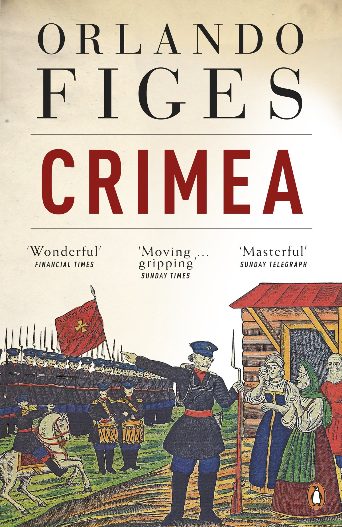 Crimea The Last Crusade First Edition Orlando Figes