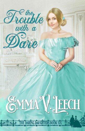 The Trouble With A Dare Emma V Leech