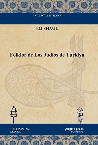 Folklor De Los Judios De Turkiya Eli Shaul