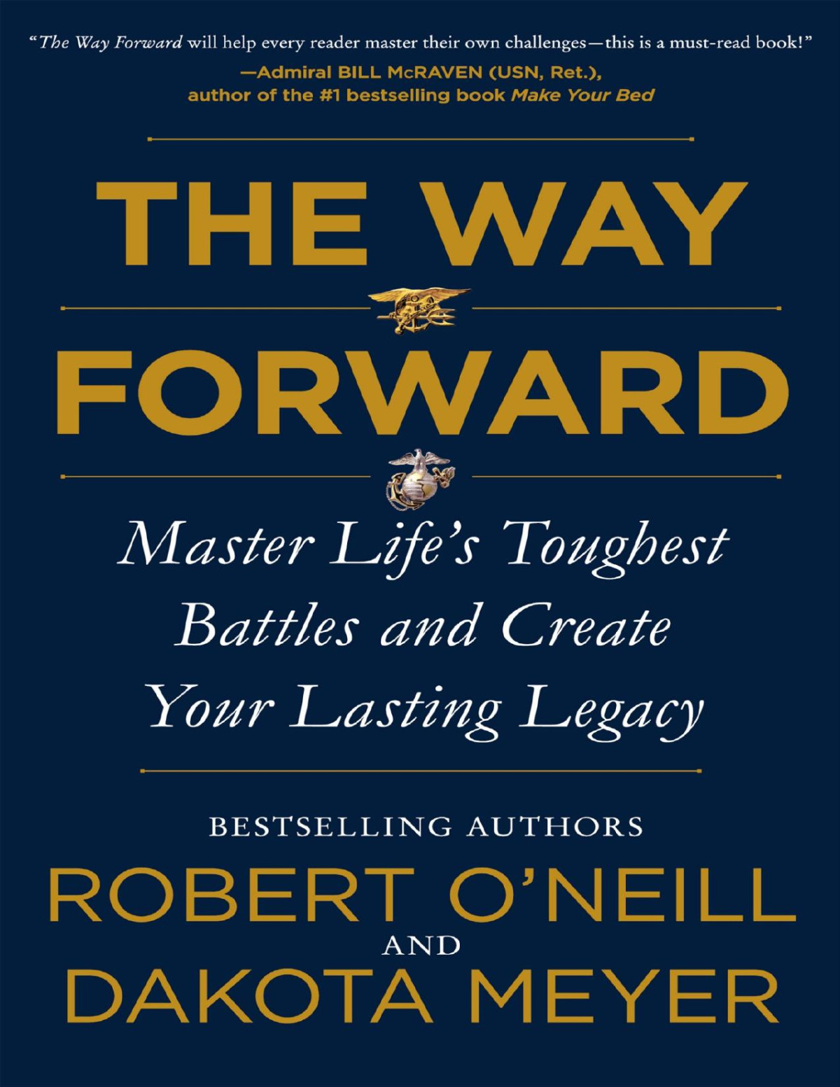 The Way Forward Robert Oneill