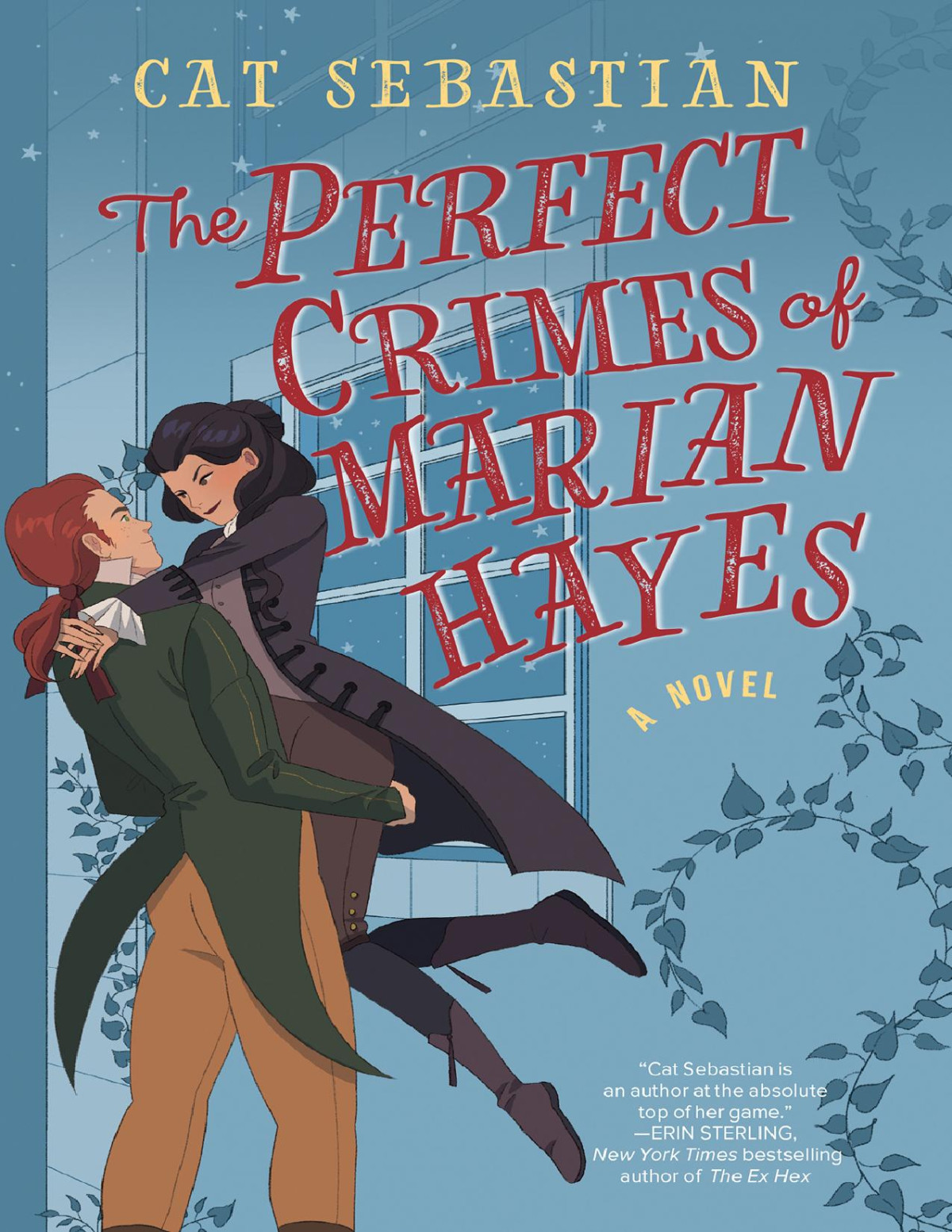 The Perfect Crimes Of Marian Hayes London Highwaymen 2 1st Edition Cat Sebastian