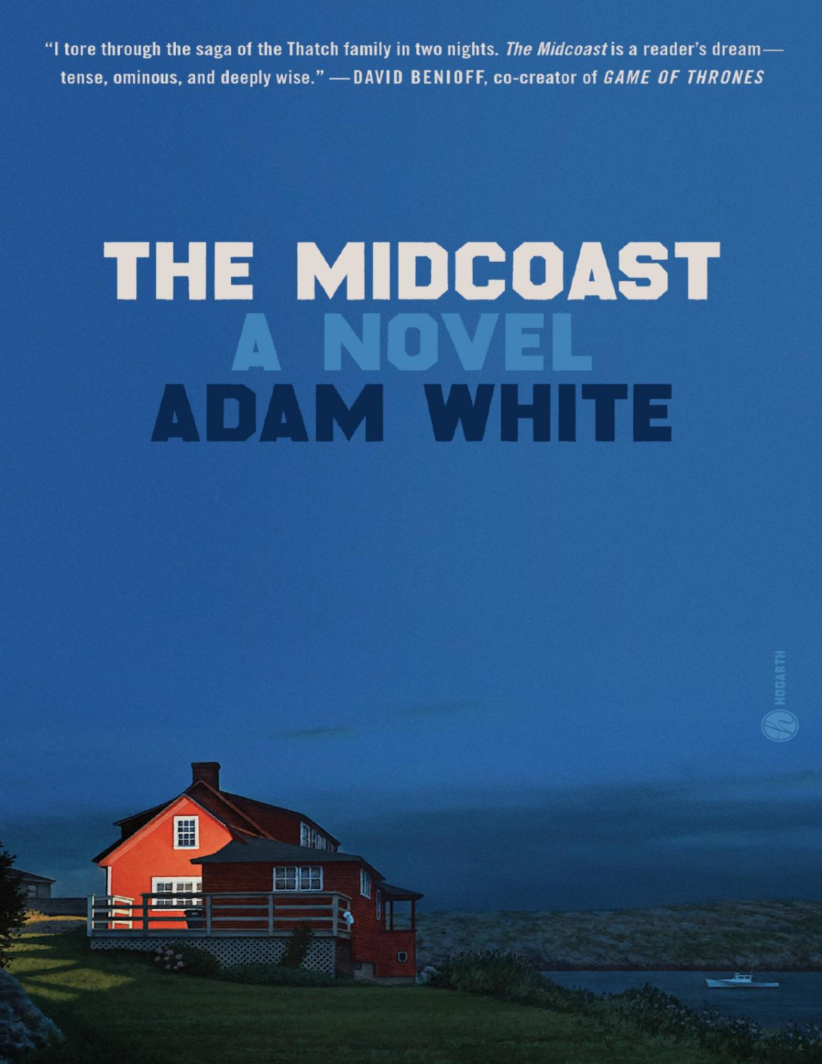 The Midcoast A Novel Adam White