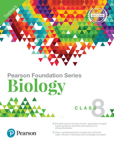 Pearson Foundation Series Biology Class 8 Eight Trishna Knowledge Systems