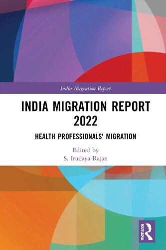 India Migration Report 2022 Health Professionals Migration S Irudaya Rajan Ed