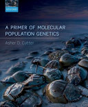 A Primer Of Molecular Population Genetics Asher D Cutter