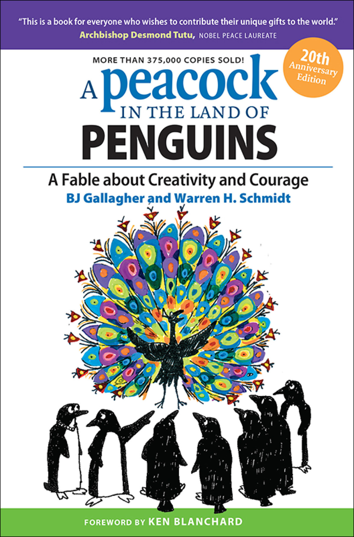 A Peacock In The Land Of Penguins Bj Gallagher Warren H Schmidt