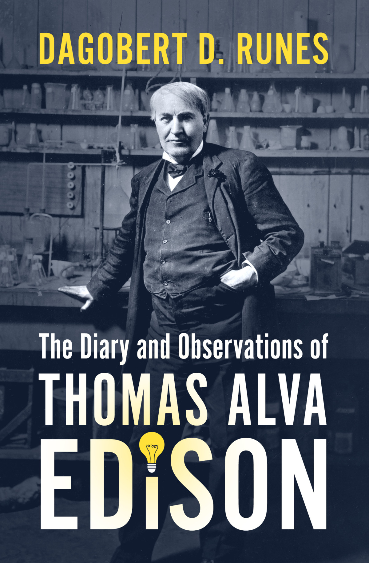 Diary And Observations Of Thomas Alva Edison Dagobert D Runes