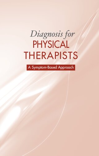 Diagnosis For Physical Therapists A Symptombased Approach 1st Edition Todd E Davenport