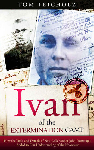 Ivan Of The Extermination Camp Teicholz Tom